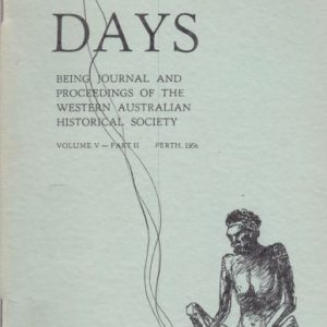 Early Days: Journal of the Royal Western Australian Historical Society Vol. V Part II