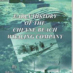 Early History of the Cheyne Beach Whaling Company