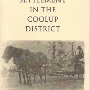 Early settlement in the Coolup District