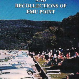 Early Settlers and Recollections of Emu Point