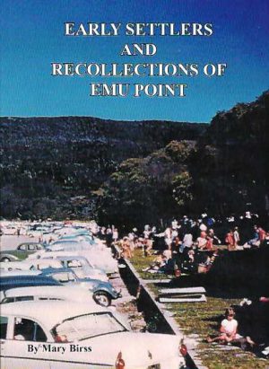 Early Settlers and Recollections of Emu Point
