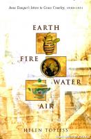 Earth, Fire, Water, Air: Anne Dangar's Letters to Grace Crowley, 1930-1951