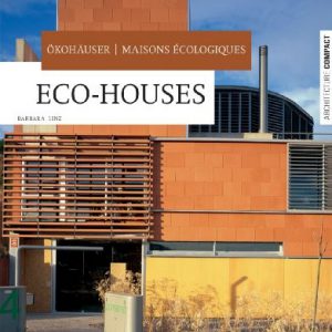Eco-Houses/Okohauser/Maisons Ecologiques