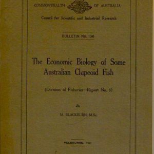Economic Biology of Some Australian Clupeoid Fish, The