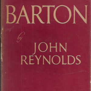 EDMUND BARTON. (With a foreword by the Rt. Hon. R.G. Menzies)