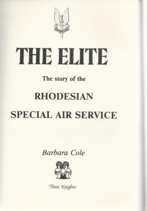 ELITE, THE: Story of the Rhodesian Special Air Service