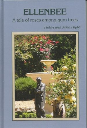 Ellenbee: A Tale of Roses Among Gum Trees