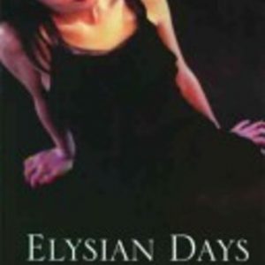 ELYSIAN DAYS AND NIGHTS