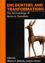 ENCOUNTERS AND TRANSFORMATIONS: The Archaeology of Iberia in Transition