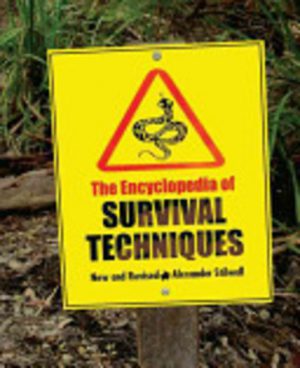 Encyclopedia of Survival Techniques, The