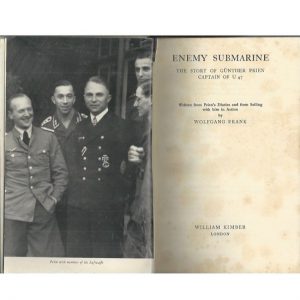 Enemy Submarine: The Story of Gunther Prien, Captain of “U47”