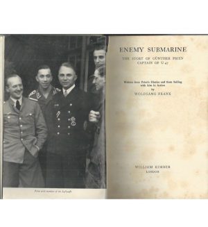 Enemy Submarine: The Story of Gunther Prien, Captain of "U47"