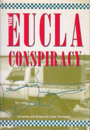 EUCLA CONSPIRACY, The