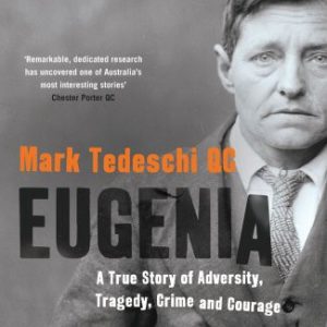 Eugenia: A True Story of Adversity, Tragedy, Crime and Courage