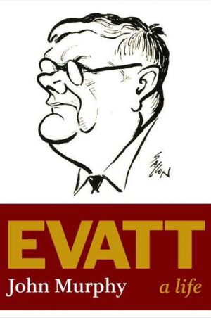EVATT: A Life