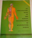 Explanatory Book of the Newest Illustrations of Acupuncture Points, An