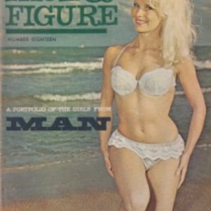 FACE & FIGURE Number Eighteen: A Portfolio of the Girls from MAN