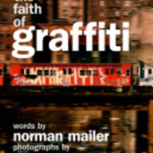 FAITH OF GRAFFITI, THE