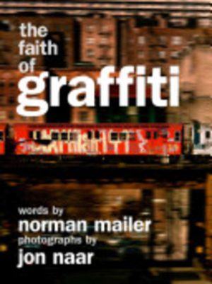 FAITH OF GRAFFITI, THE