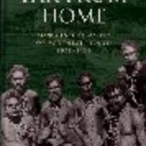 Far from Home: Aboriginal Prisoners of Rottnest Island Dictionary of Western Australians Volume X