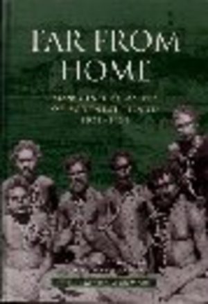 Far from Home: Aboriginal Prisoners of Rottnest Island Dictionary of Western Australians Volume X