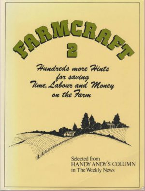 Farmcraft 2:  Hundreds More Hints for Saving Time Labour and Money on The Farm