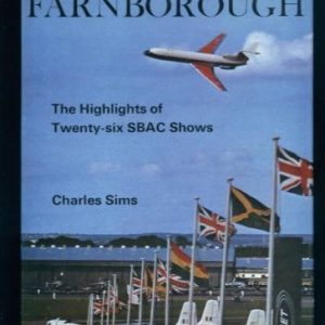 Farnborough: Highlights of Twenty-six S.B.A.C.Shows