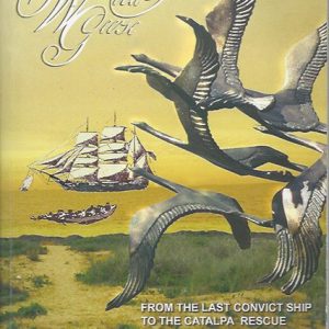 Fenian Wild Geese, The: From the last Convict Ship to the Catalpa Rescue.