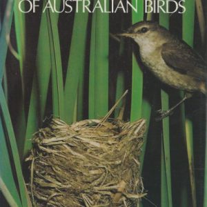 Field Guide to Nests and Eggs of Australian Birds, A
