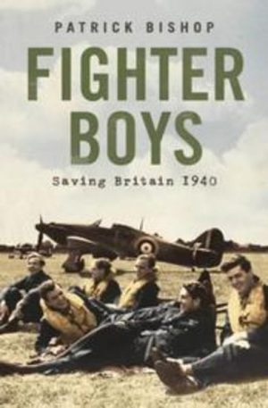 FIGHTER BOYS: Saving Britain 1940