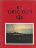 FIGHTING FOURTH, The: A pictorial record of the second tour in South Vietnam by 4RAR/NZ - ANZAC - Battalion 1971-1972
