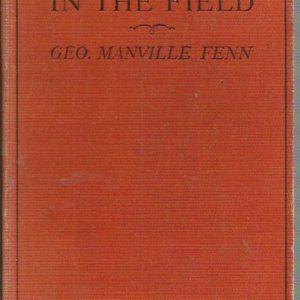 First in the Field: A Story of New South Wales