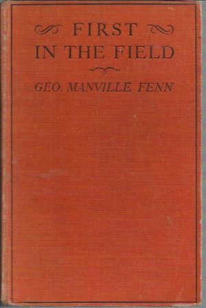 First in the Field: A Story of New South Wales