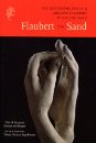 Flaubert – Sand: The Correspondence of Gustave Flaubert and George Sand