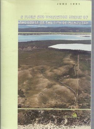 Flora and Vegetation Survey of the Coast of the City of Mandurah, A