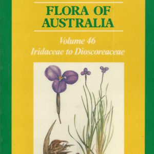 Flora of Australia. Volume 46, Iridaceae to Dioscoreaceae.