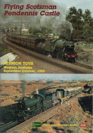 Flying Scotsman Pendennis Castle Reunion Tour, Western Australia Sept-Oct 1989