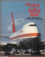 Flying the Royal Mail : The History of Australia's Airlines