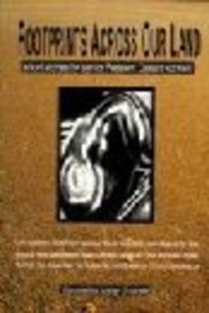 FOOTPRINTS ACROSS OUR LAND: Short Stories by Senior Western Desert Women