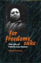 For Freedom's Sake: The Life of Fannie Lou Hamer.