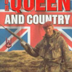 For Queen and Country: One Man’s True Story of Blood and Violence Inside the Paras and the SAS