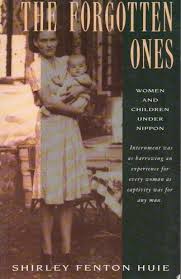 Forgotten Ones, The : Women and Children Under Nippon