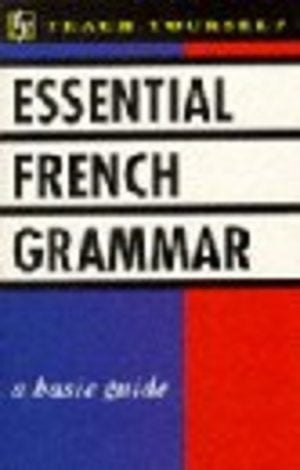 FRENCH: Essential French Grammar