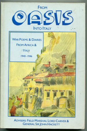 From Oasis into Italy: war poems and diaries from Africa and Italy, 1940-1946