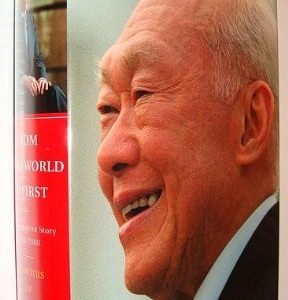 From Third World to First, The Singapore Story: Memoirs of Lee Kuan Yew