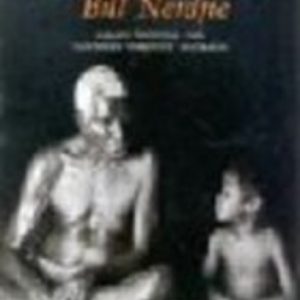 GAGUDJU MAN Bill Neidjie : The environmental and spiritual philosophy of a senior traditional landowner Kakadu National Park, Northern Territory, Australia