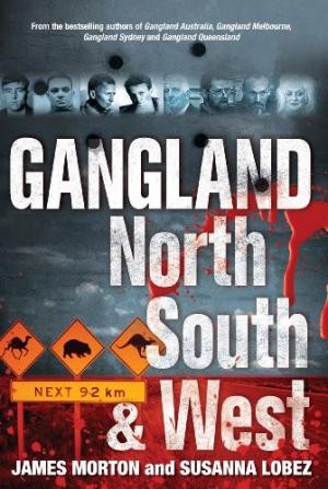 Gangland North, South and West