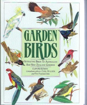 Garden Birds: Attracting Birds to Australian and New Zealand Gardens