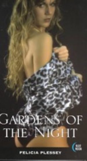 GARDENS OF THE NIGHT