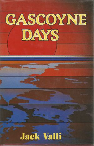 GASCOYNE DAYS (Signed)